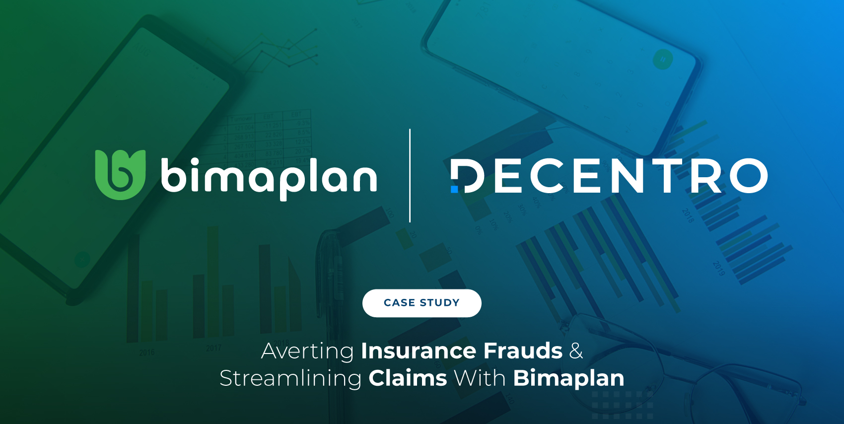 A case study on how BimaPlan, a fast-growing Insurtech startup provides insurance and prevents claim frauds with Decentro.