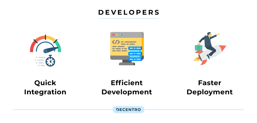 Benefits for Developers