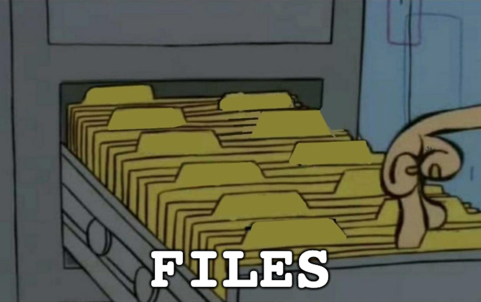 A meme of files.