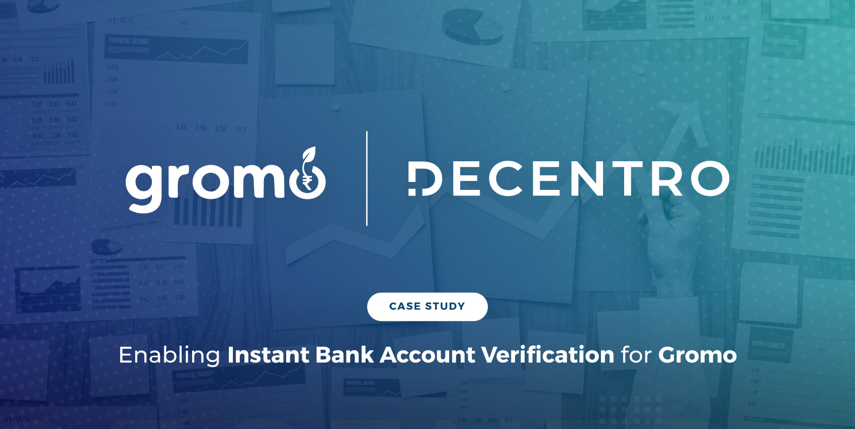 Enabling Instant Bank Account Verification for Gromo