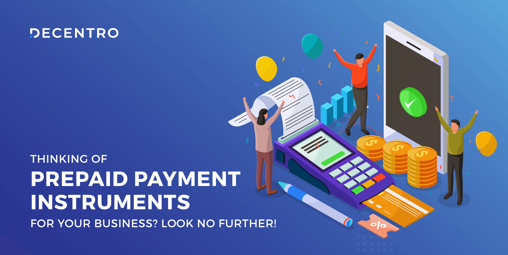 Are you planning to use Prepaid Payment Instruments for growing your business? Look no further! Here’s the Decentro 2021 handbook on PPIs you shouldn’t miss!