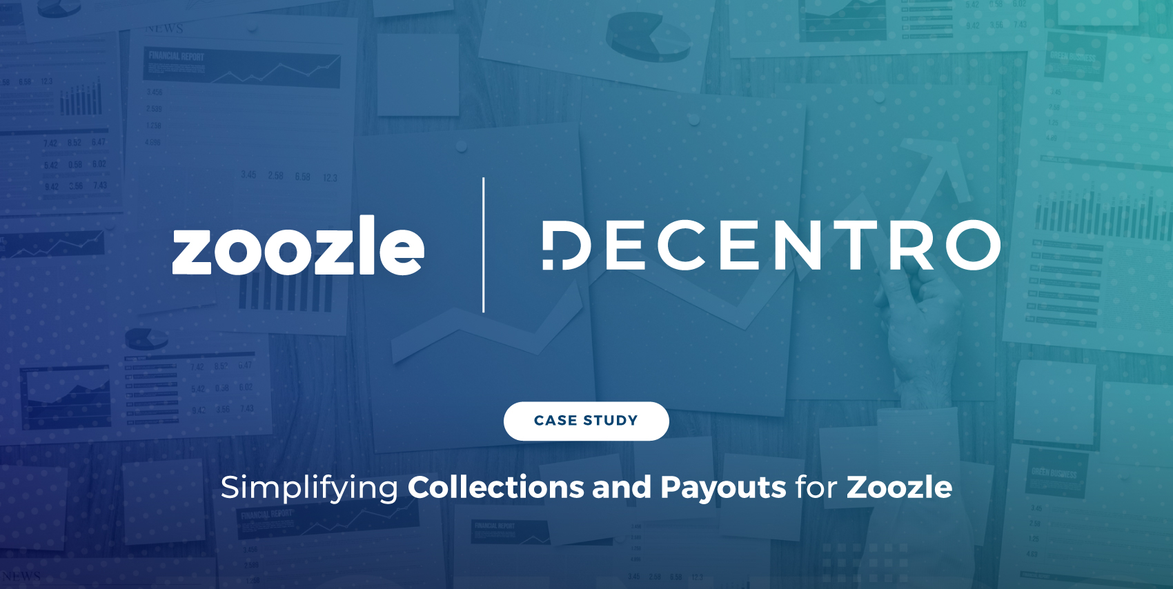 How Zoozle Simplified Collections & Payouts with Decentro’s APIs.